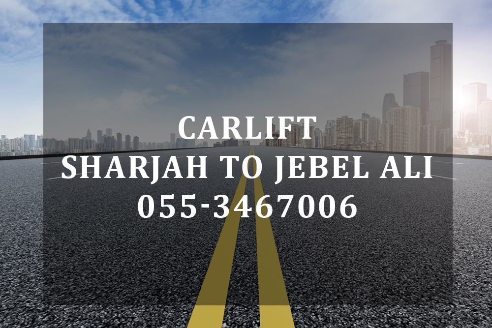 Sharjah to Jebel Ali Carlift